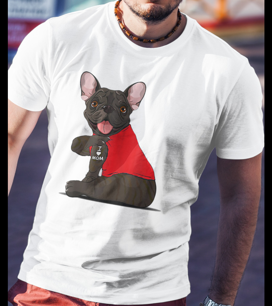 French Bulldog I Love Mom Tattooed In Red T-Shirt