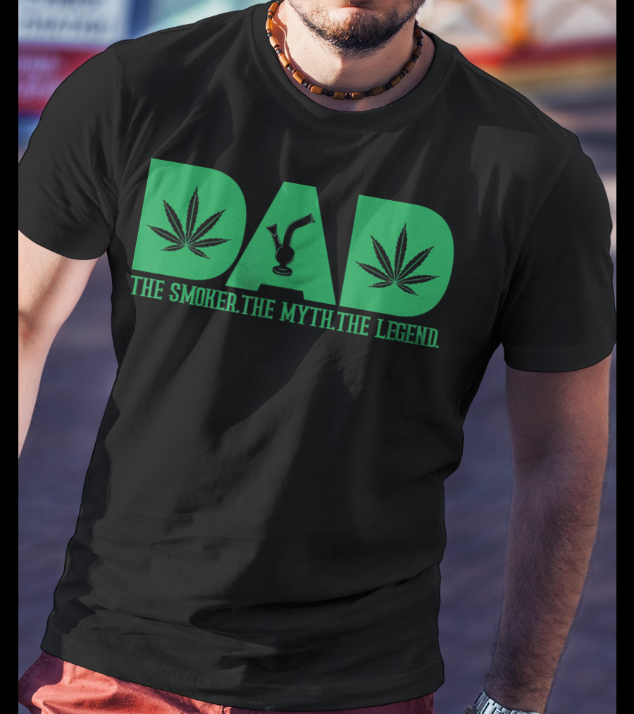 Dad Smoker Myth Legend Marijuana Leaf Bong T-Shirt