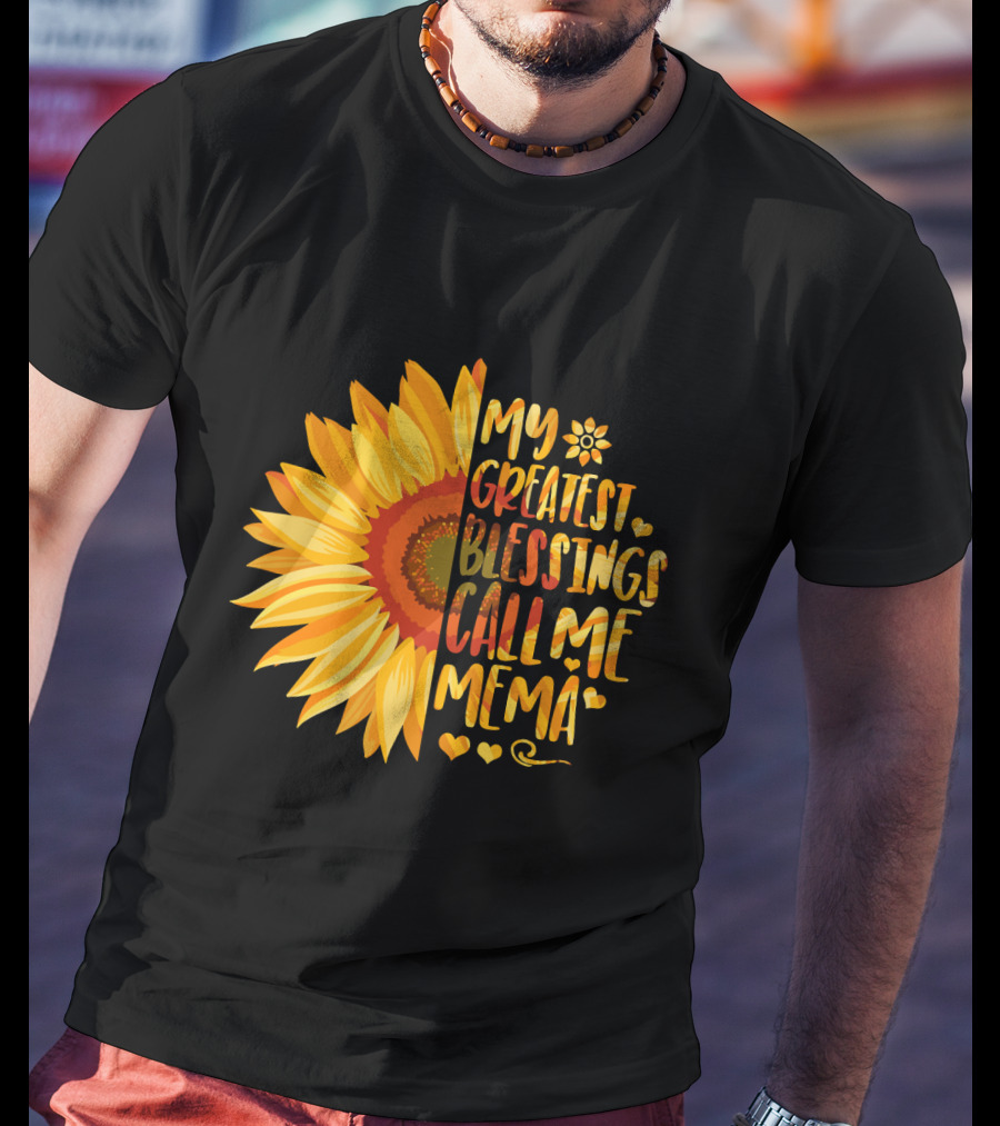 My Greatest Blessings Call Me Mema Sunflower Heart T-Shirt