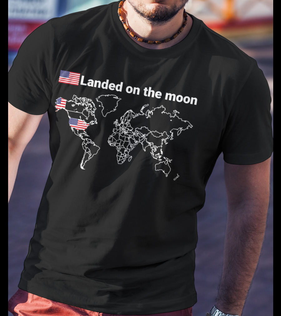 Landed On The Moon American Flag World Map T-Shirt