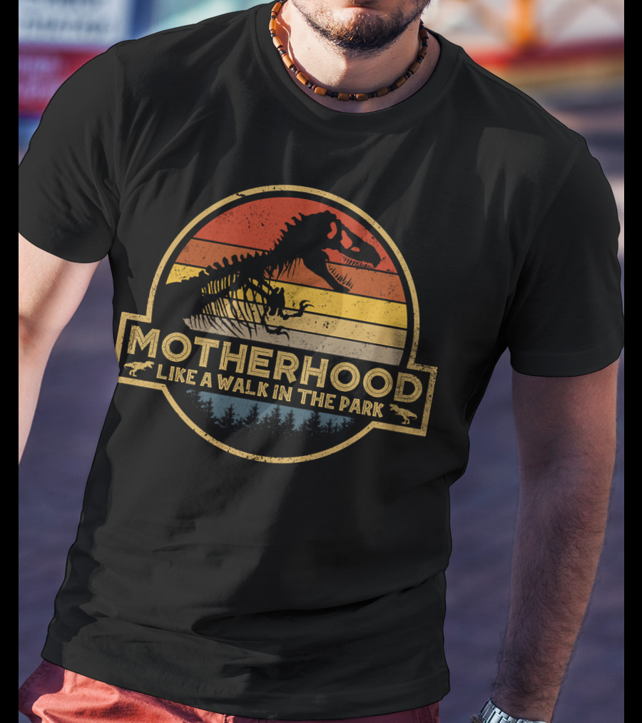 Motherhood Like A Walk In The Park Dinosaur Silhouette Retro T-Shirt