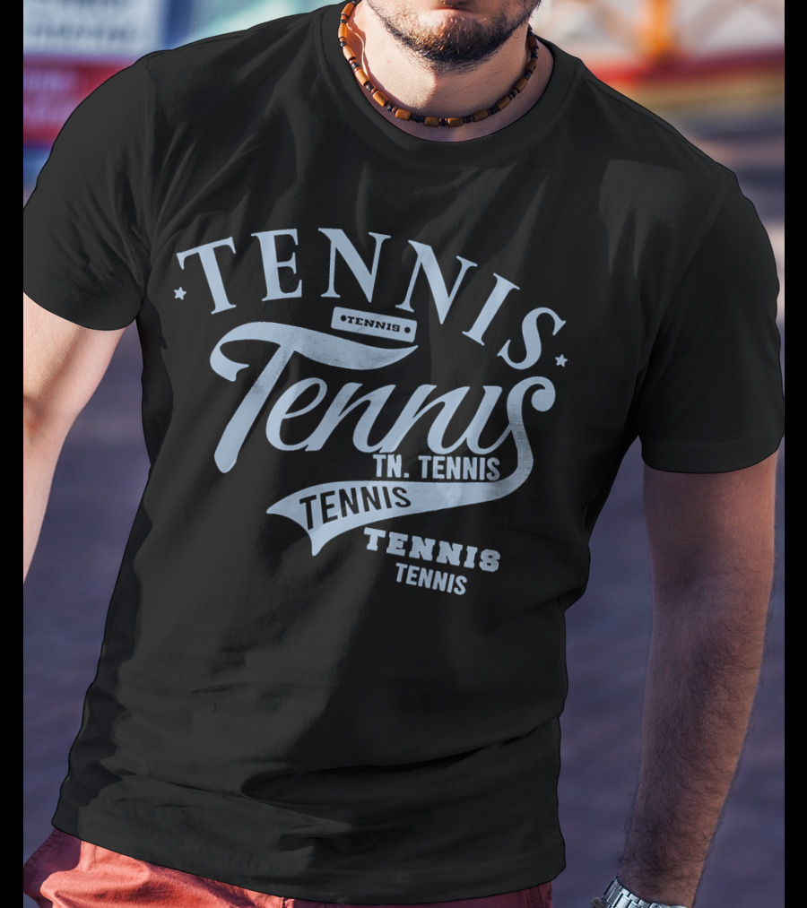 TN Tennis Tennis Tennis Tennis T-Shirt