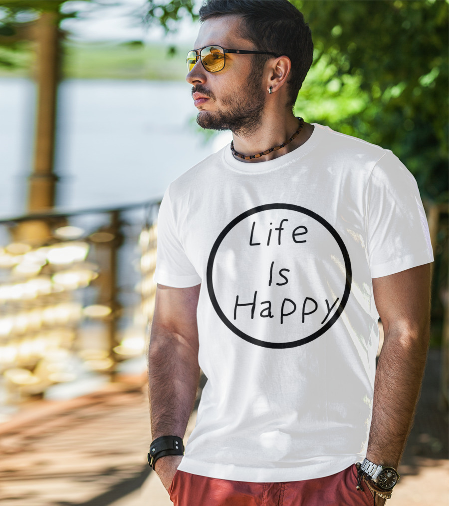 Life Is Happy Circle Emblem T-Shirt
