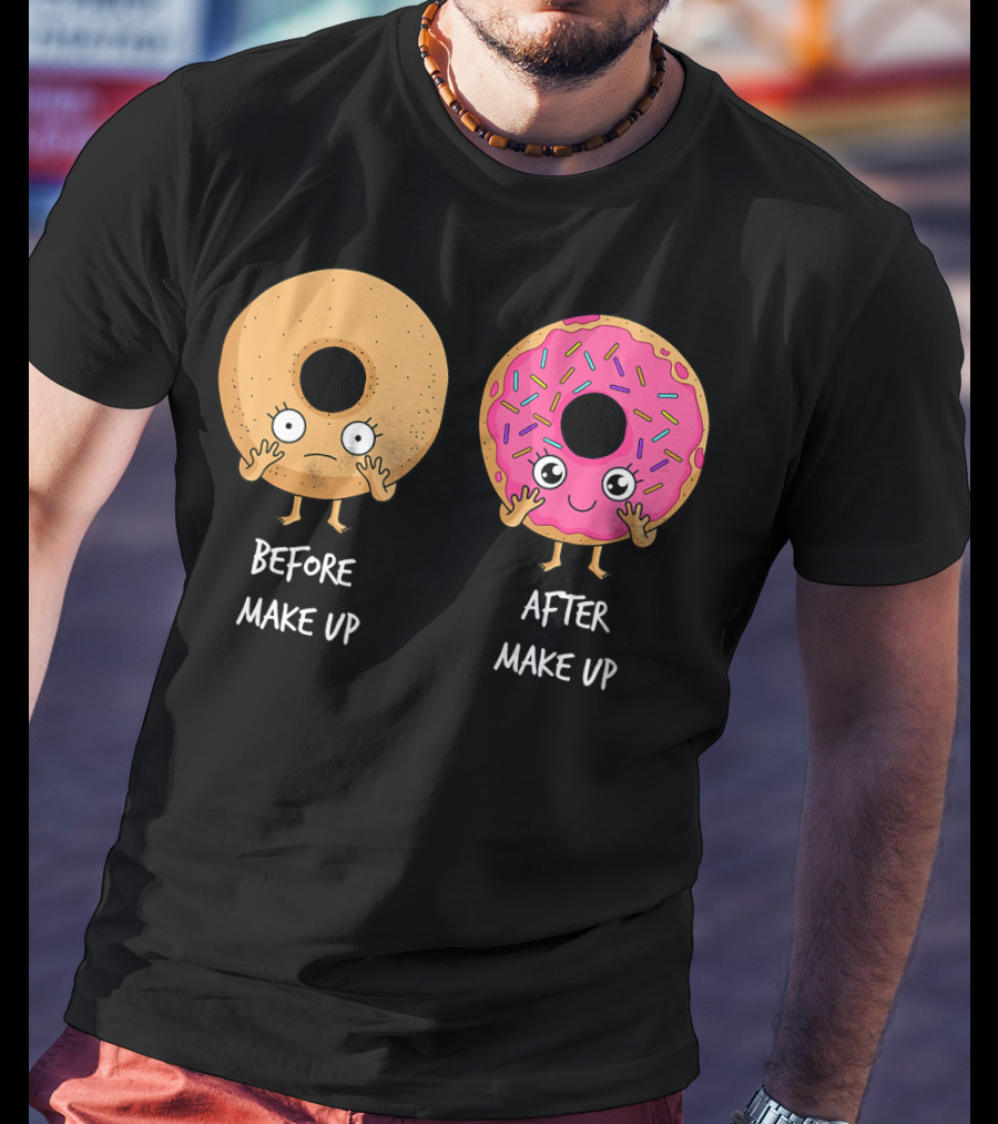Donut Transformation Before After Makeup With Sprinkles T-Shirt