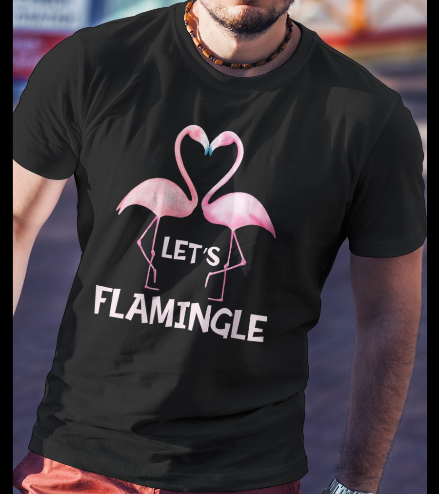 Let's Flamingle Pink Flamingo Lover T-Shirt