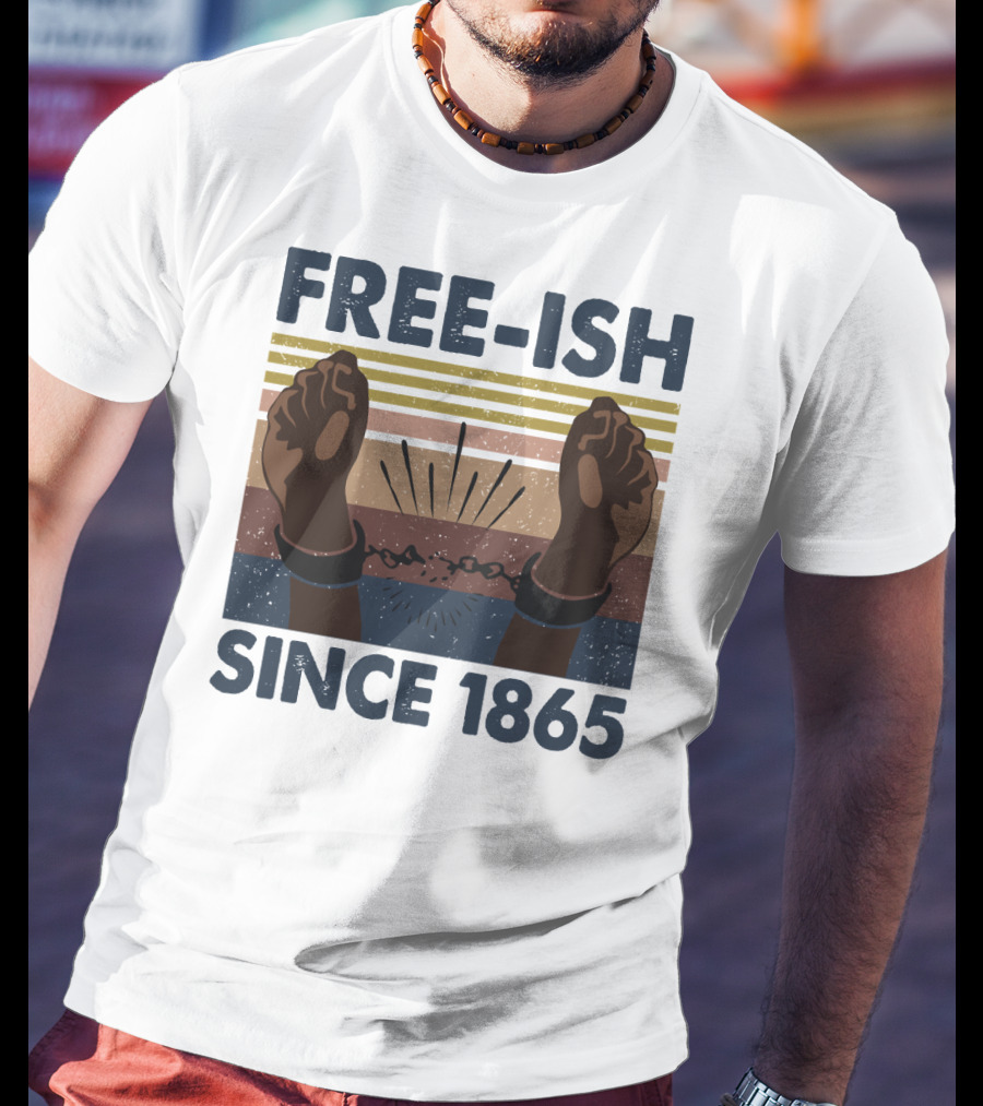 Freeish Since 1865 Vintage Black Day Fists Breaking Chains Retro Stripes T-Shirt