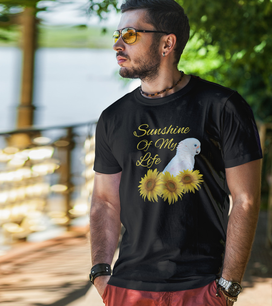 Sunshine Of My Life Cockatoo Parrot Sunflower T-Shirt