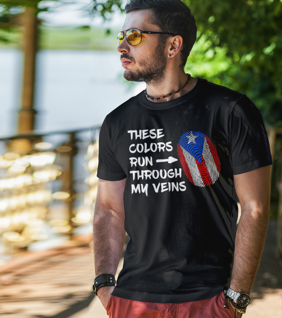 These Colors Run Through My Veins Puerto Rico Heritage Puerto Rican Roots T-Shirt