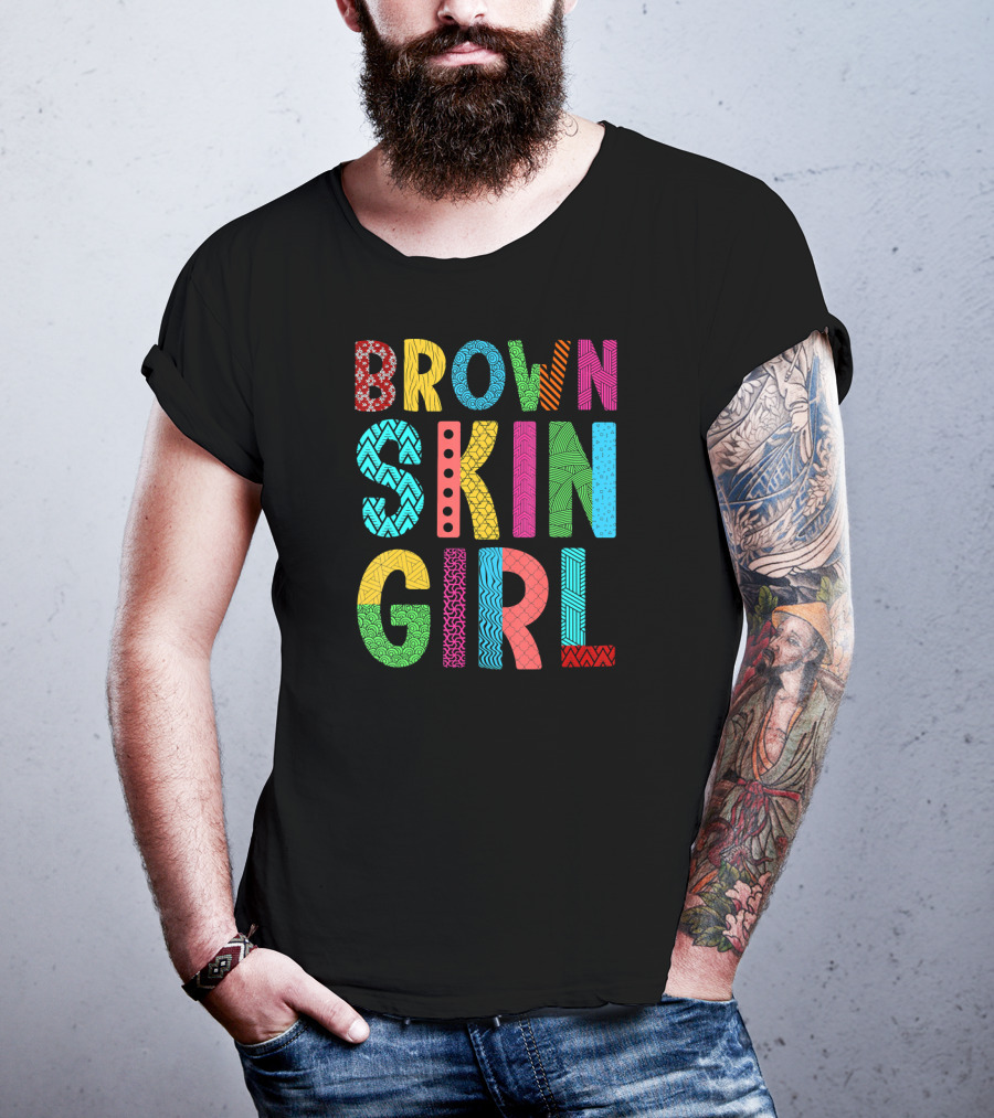 Brown Skin Girl Melanin Love Vibrant Colorful T-Shirt