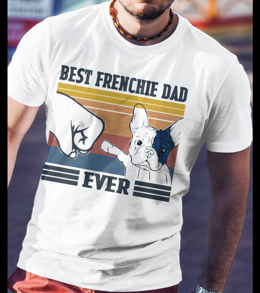Best Frenchie Dad Ever Fist Bump Retro Stripes Dog Punch Paw Puppy T-Shirt