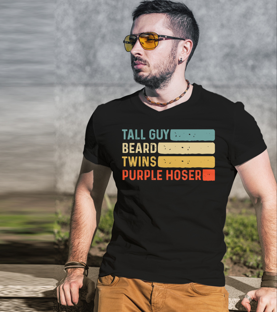 Tall Guy Beard Twins Purple Hoser Tee Fans T-Shirt