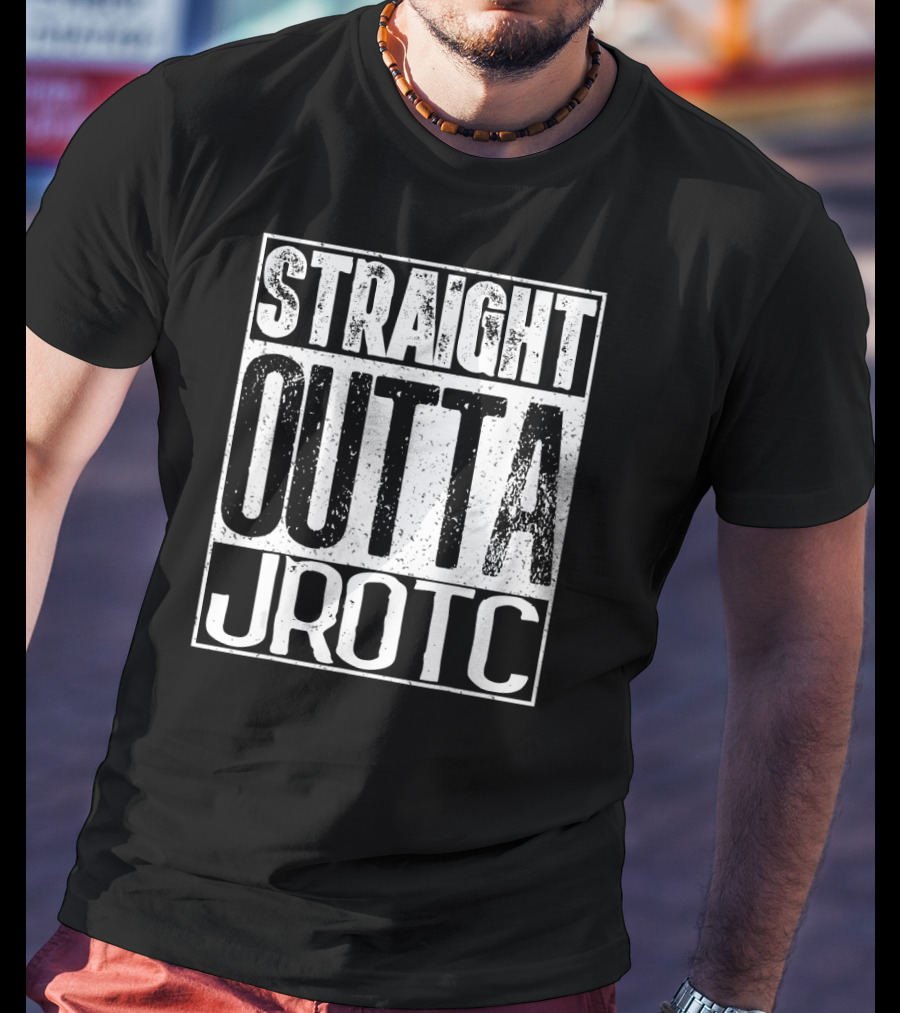 Straight Outta JROTC T-Shirt