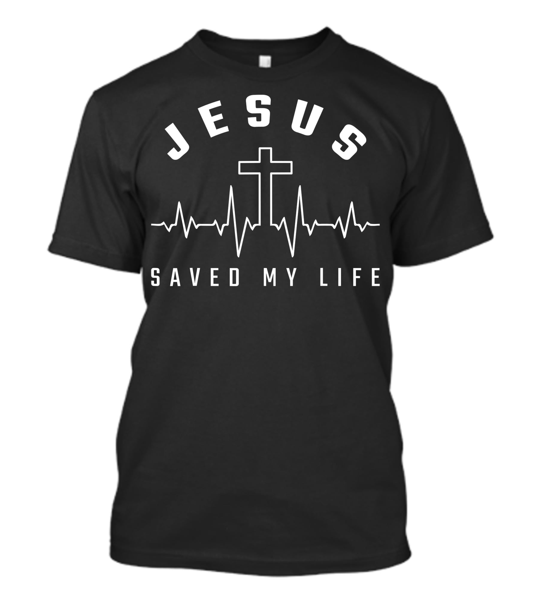Jesus Saved My Life With Cross And Heartbeat Line T-Shirt