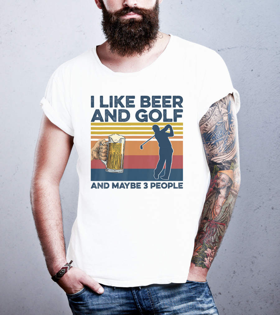 I Like Beer And Golf Maybe 3 People Retro Silhouette With Beer Mug T-Shirt