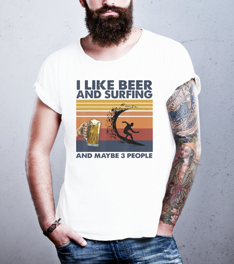 I Like Beer And Surfing And Maybe 3 People Retro Surfboard Wave Beer Glass T-Shirt