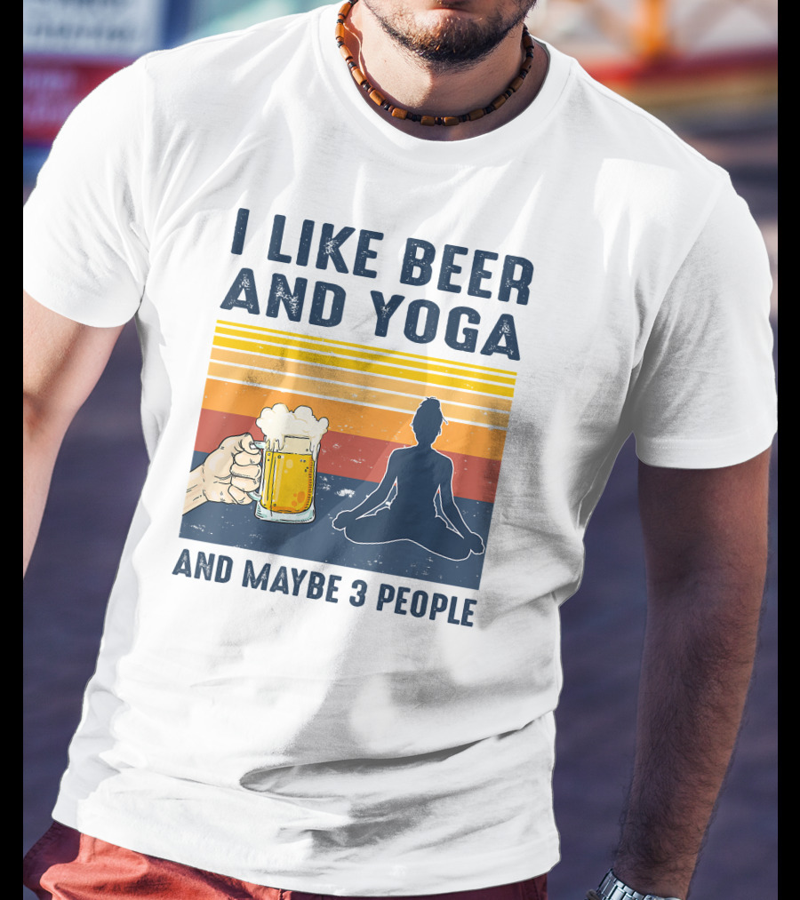 I Like Beer And Yoga And Maybe 3 People Retro Vintage T-Shirt