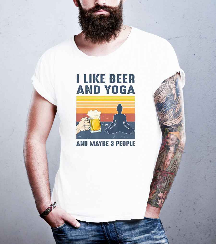 I Like Beer And Yoga And Maybe 3 People Retro Vintage T-Shirt
