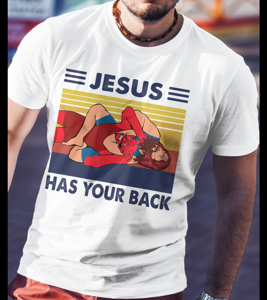 Jesus Wrestling JSatan Retro Style Has Your Back T-Shirt