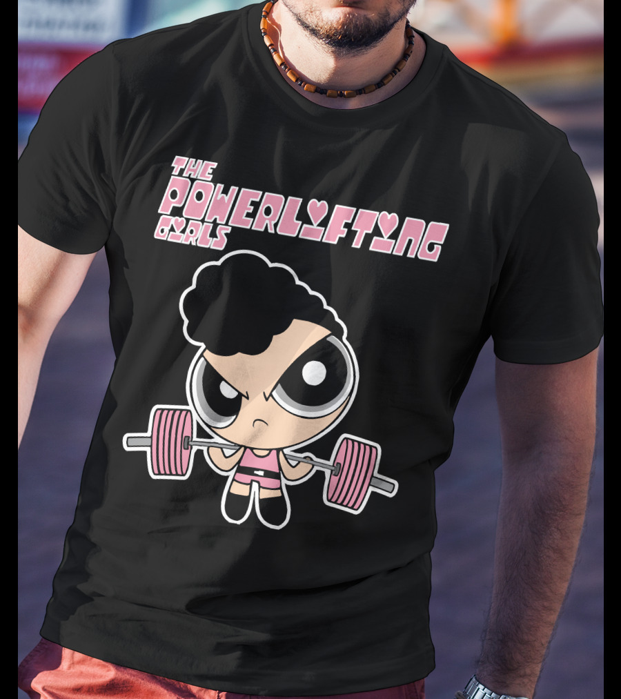 Powerpuff Girls The Powerlifting Girls Cartoon Character Lifting Weights T-Shirt