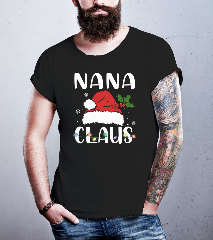 Nana Claus Santa Hat Holly Lights Snowflakes T-Shirt