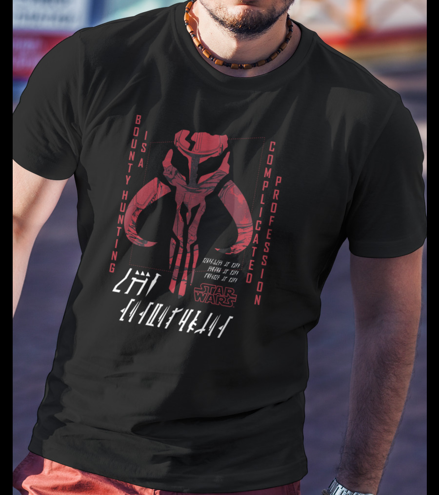 Bounty Hunting Is A Complicated Profession Star Wars The Mandalorian Mythosaur T-Shirt