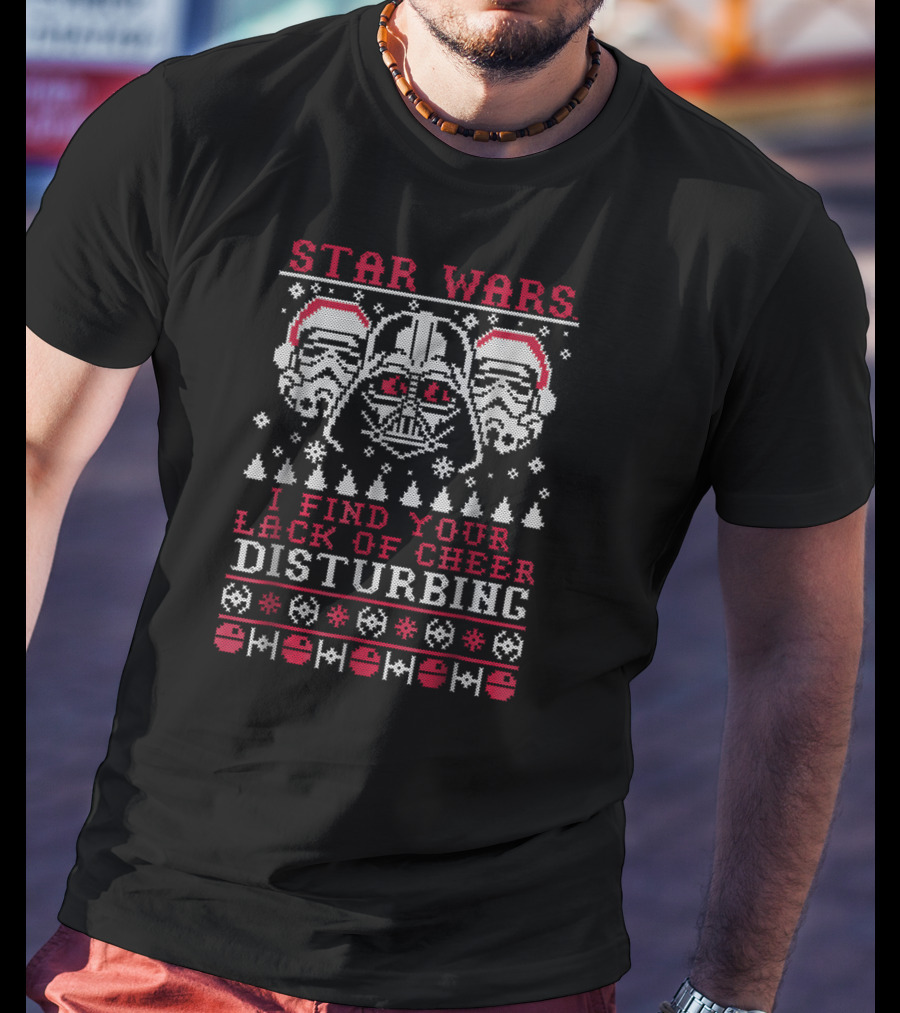 Star Wars I Find Your Lack Of Cheer Disturbing Vader Holiday T-Shirt