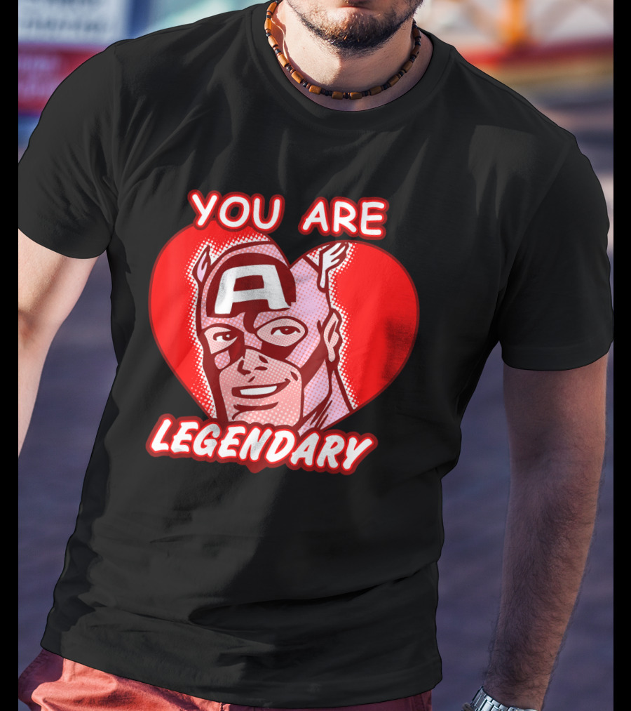 Marvel Valentine's Day Captain America You Are Legendary Avengers T-Shirt
