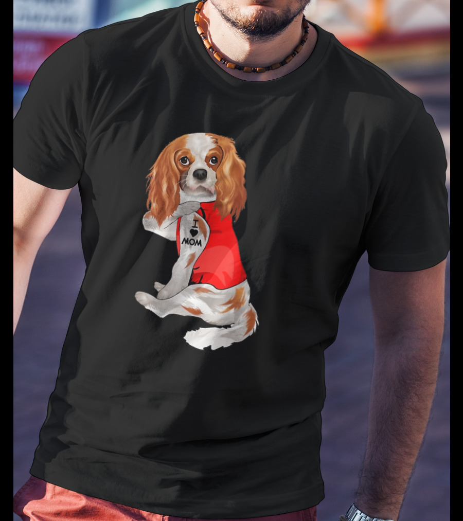 I Love Mom Funny Cavalier King Charles Spaniel Tattoo T-Shirt