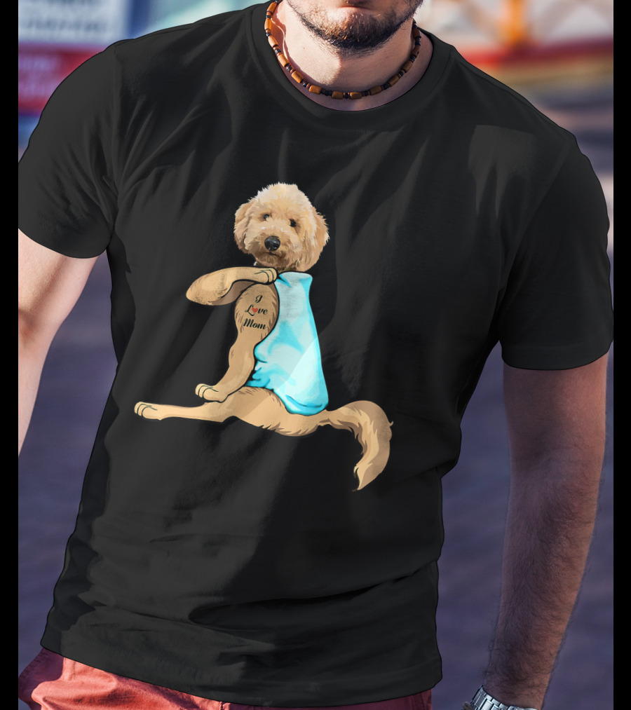 Funny Dog Goldendoodle I Love Mom Tattoo T-Shirt