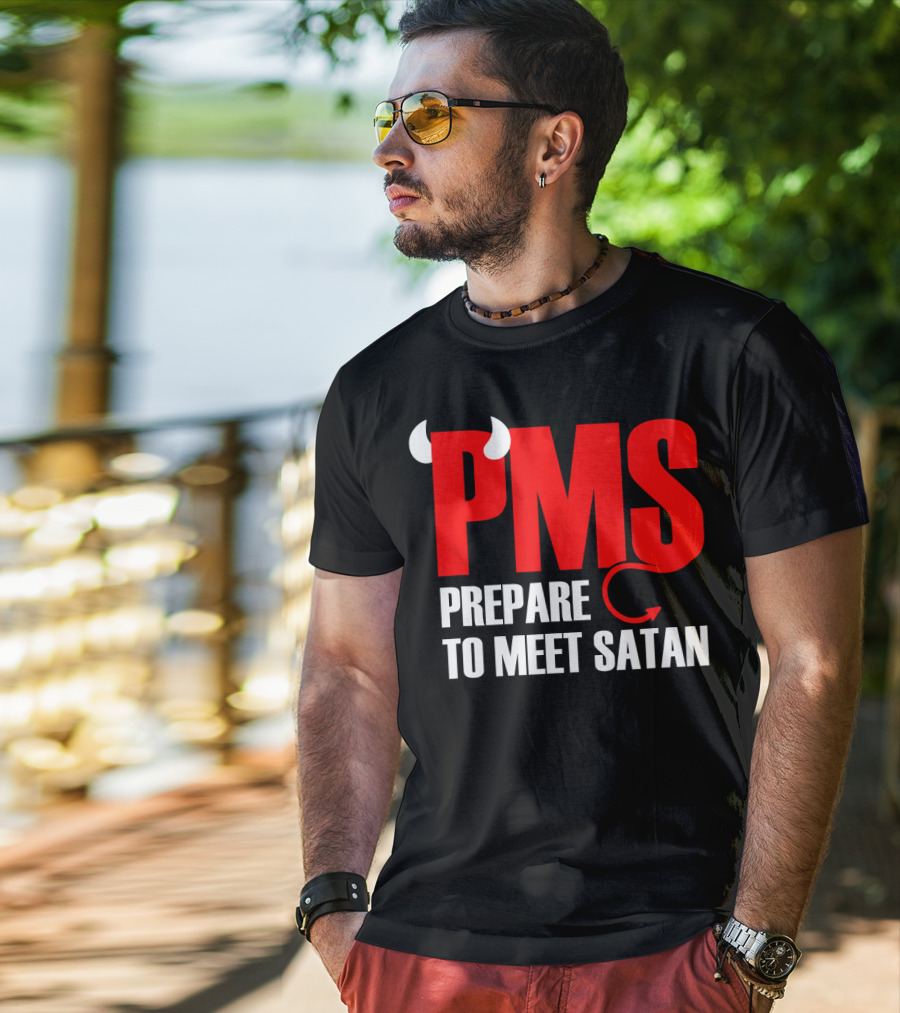 PMS Prepare To Meet Satan Devil Horns Tail T-Shirt