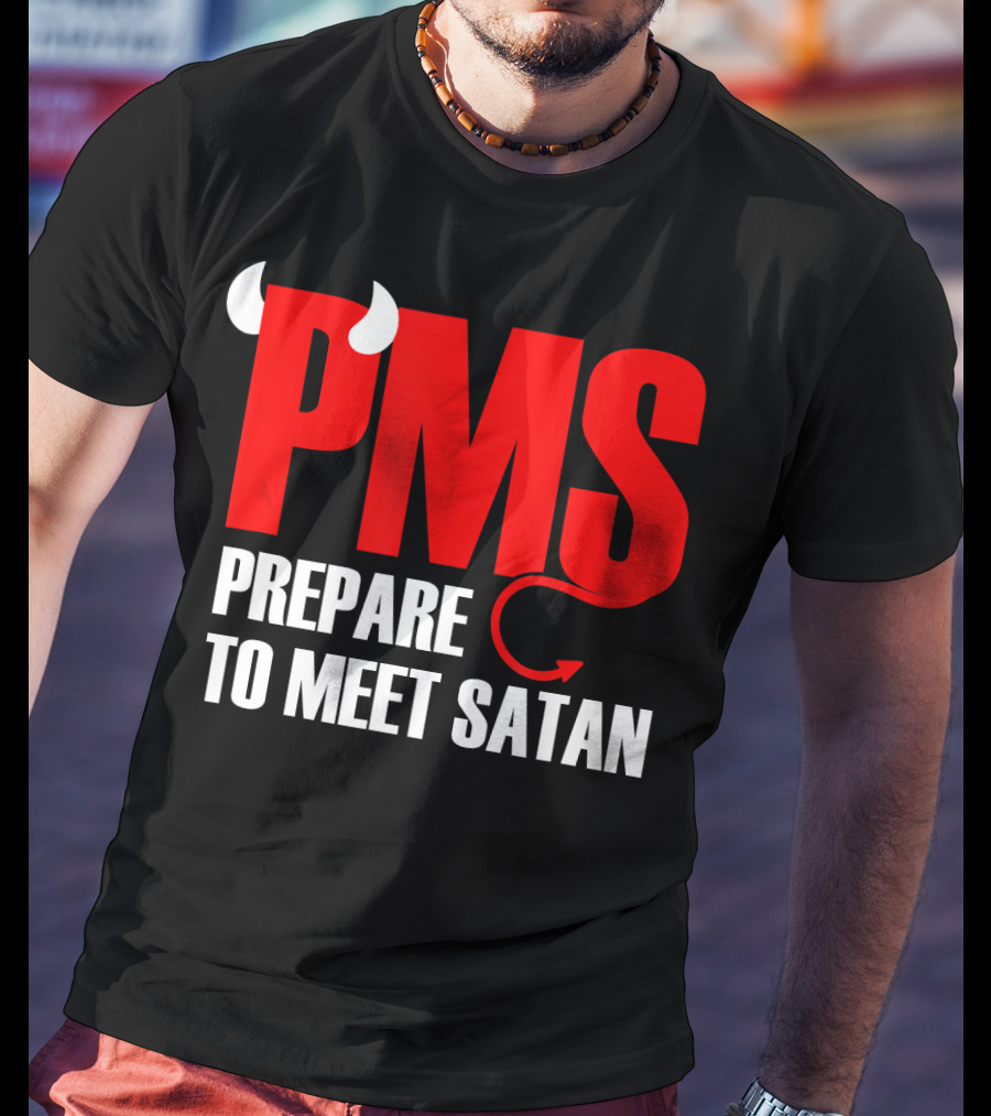 PMS Prepare To Meet Satan Devil Horns Tail T-Shirt