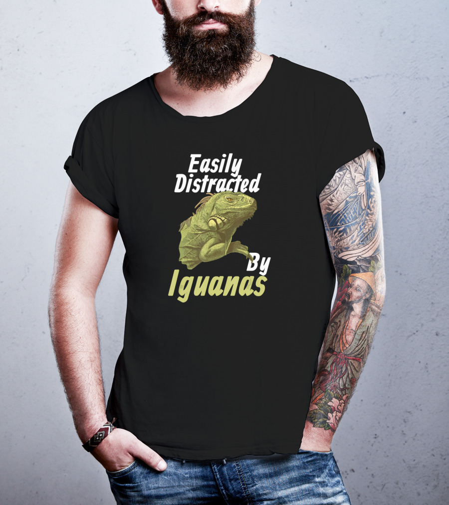 Easily Distracted By Iguanas T-Shirt