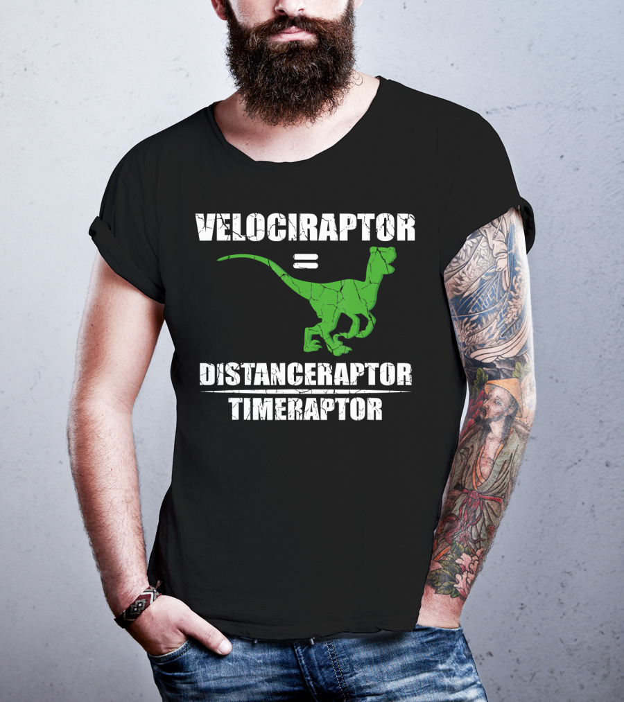 Velociraptor Equals Distanceraptor Timeraptor Funny Paleontologist T-Shirt