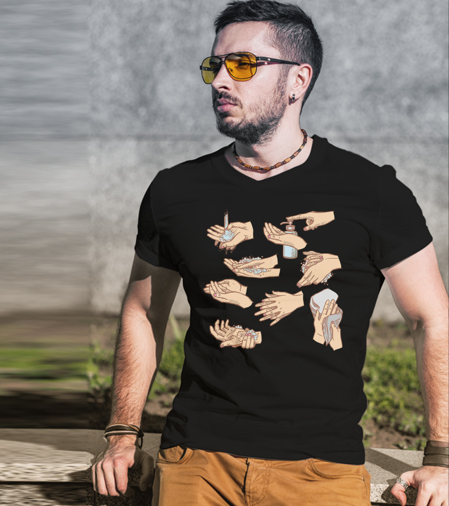 How To Wash Your Hands Step By Step Guide T-Shirt