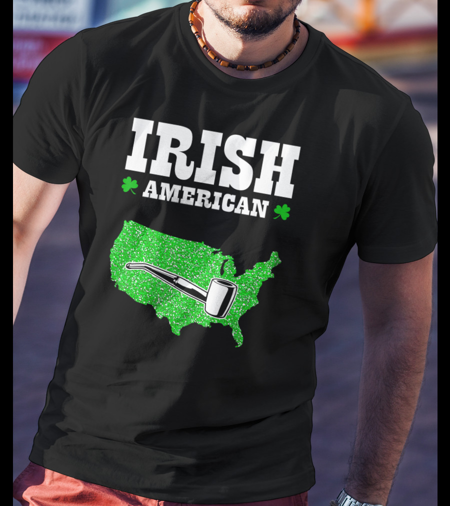 Irish American Shamrock Map With Pipe St Patrick's Day T-Shirt