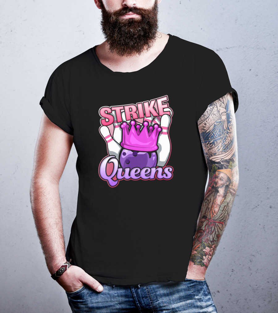 Strike Queens Bowling Ball Crown Pins Victory T-Shirt