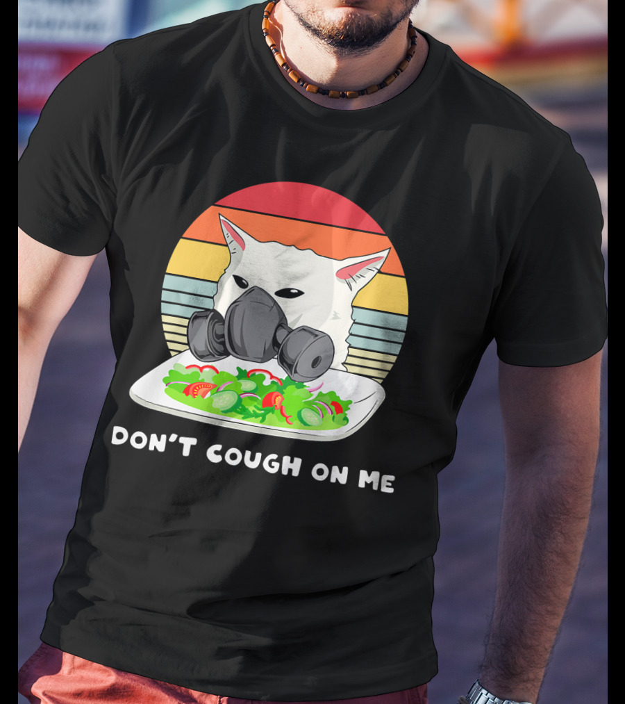 Don't Cough On Me Masked Cat Meme Plate Of Salad Retro Stripes T-Shirt