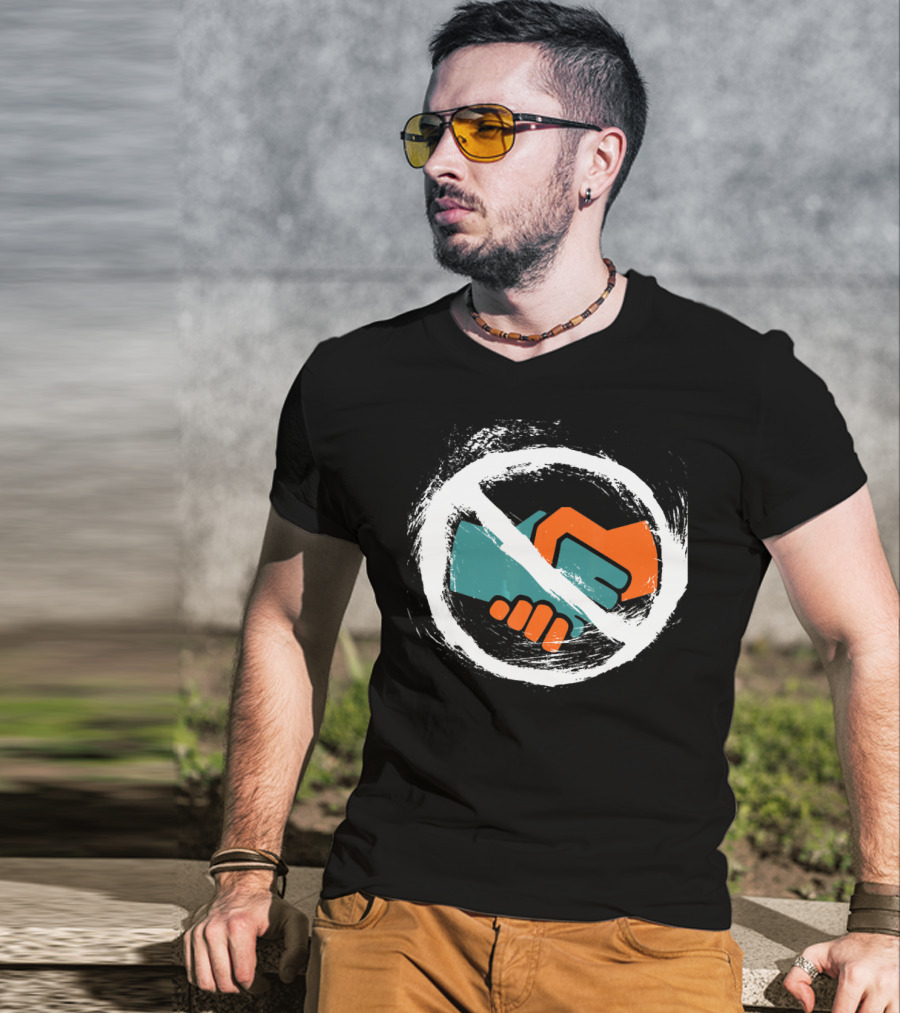 No Handshakes Do Foot Bump's Instead With No Symbol Over Handshake T-Shirt