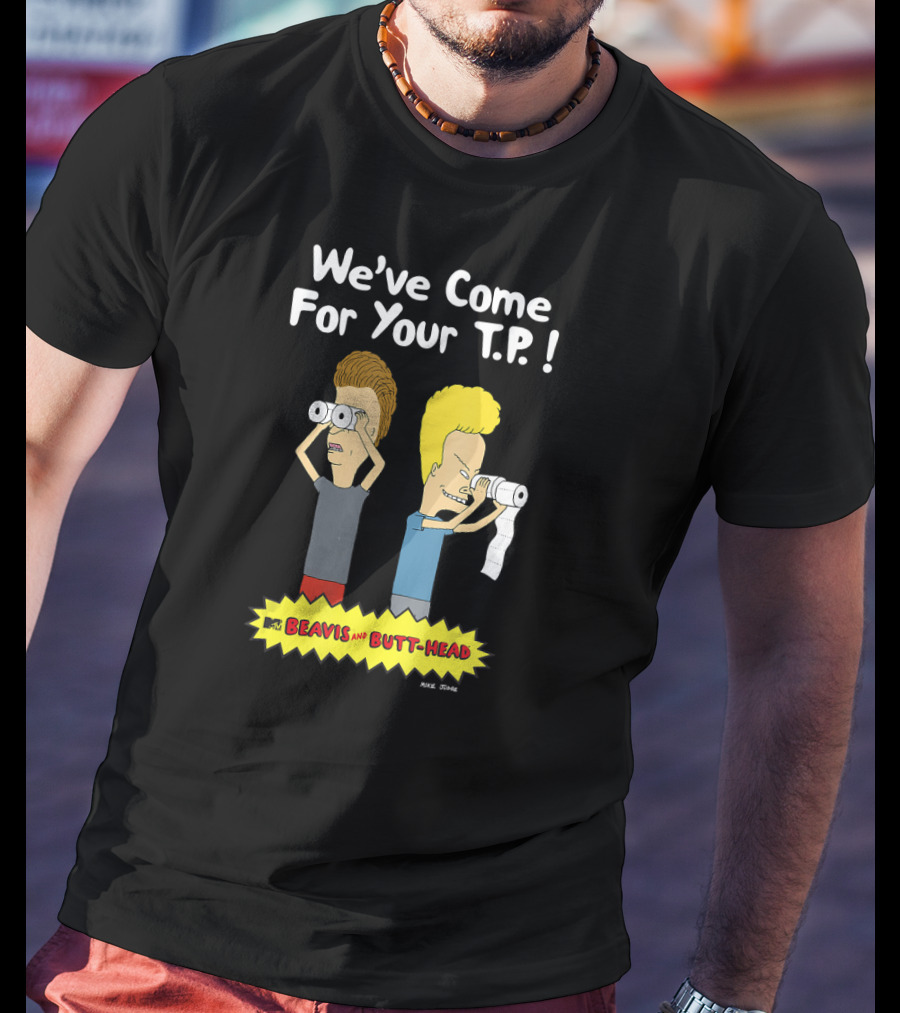 We've Come For Your T.P. Beavis And Butt-Head Nickelodeon T-Shirt