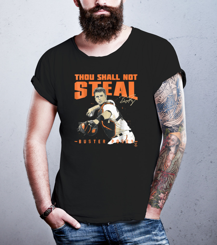 Thou Shall Not Steal Buster Posey Catcher T-Shirt