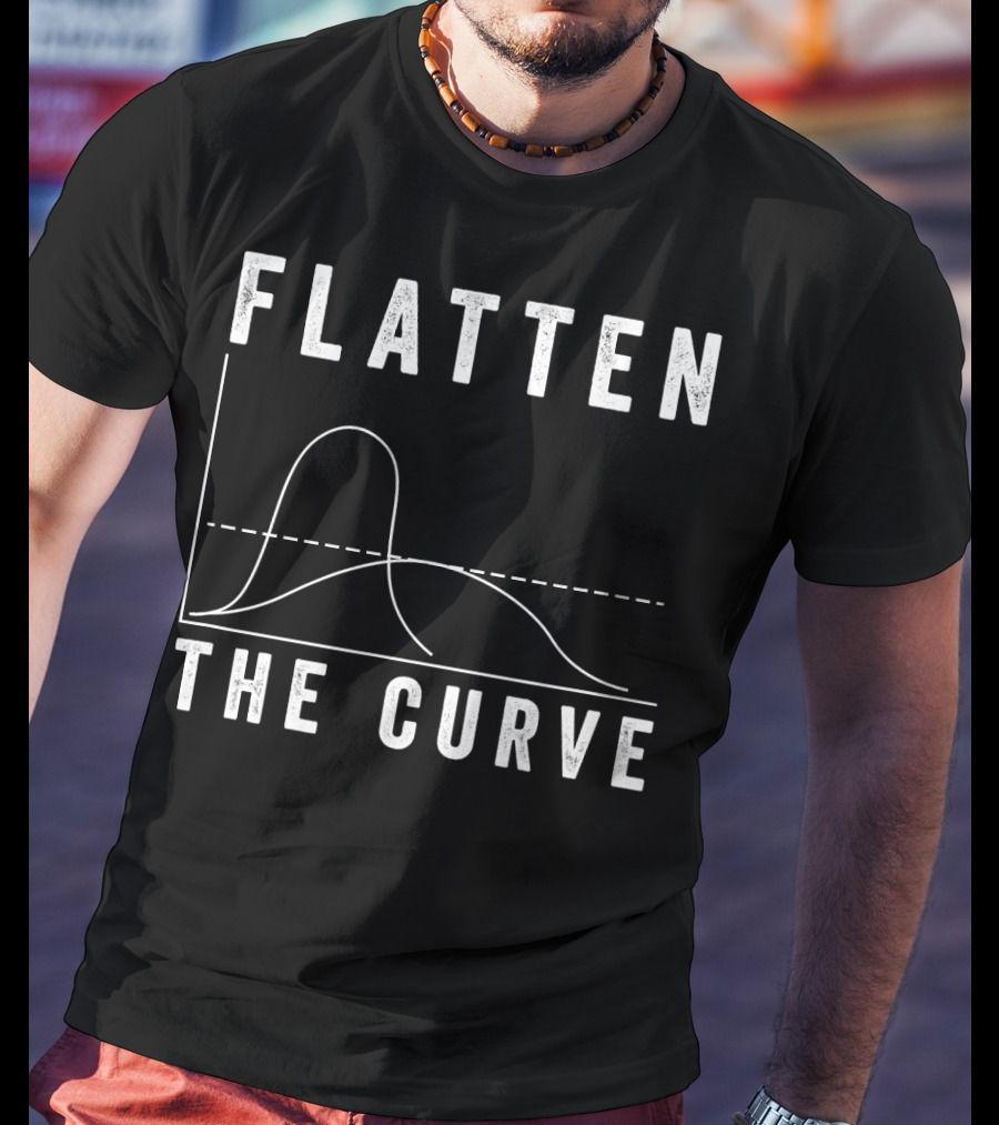 Flatten The Curve Epidemic Virus Health Statistics Graph Iconic Pandemic Message T-Shirt