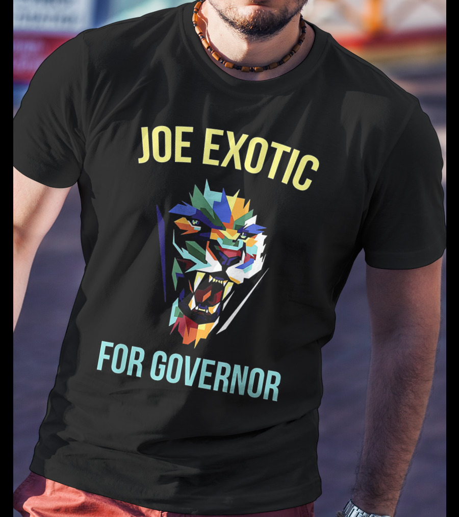 Joe Exotic For Governor Colorful Tiger T-Shirt