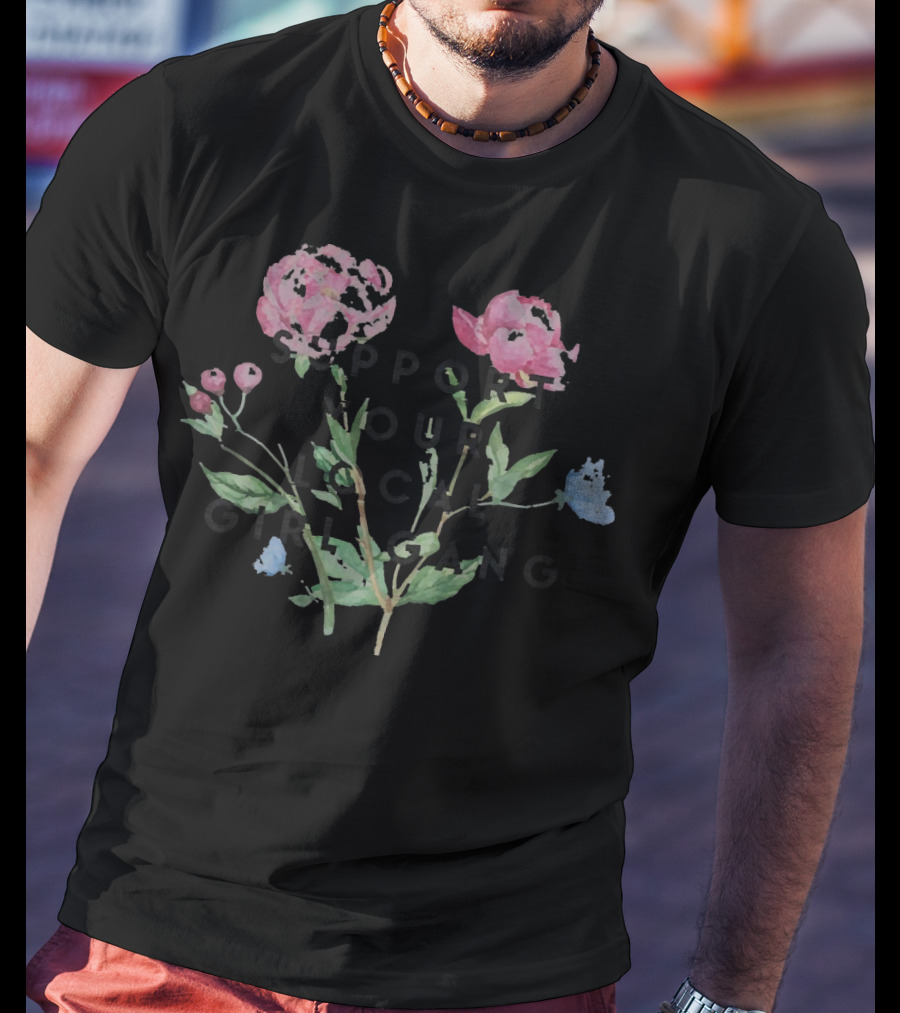 Support Your Local Girl Gang Floral Bouquet T-Shirt