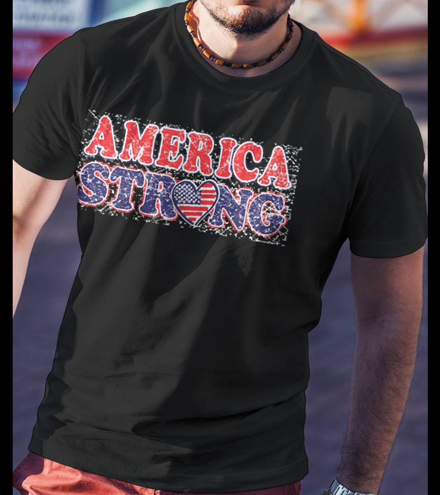 AMERICA STRONG USA Heart Flag Bold Patriotic T-Shirt