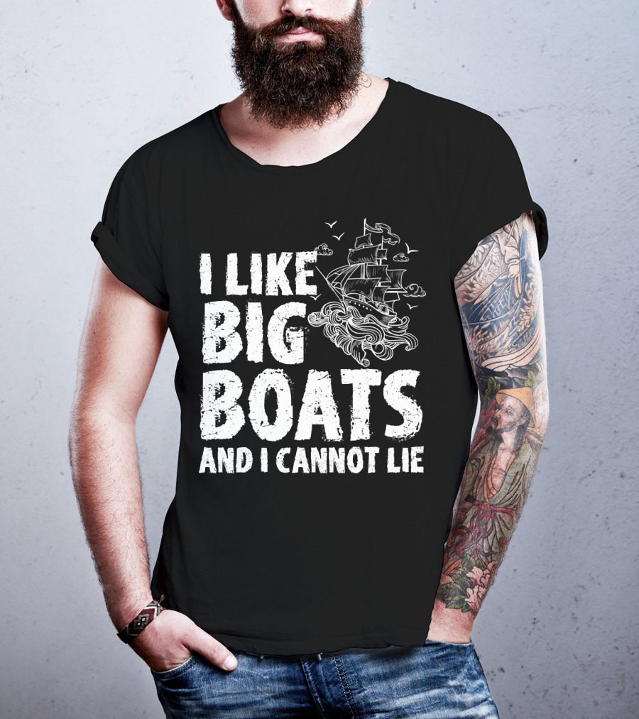 I Like Big Boats And I Cannot Lie Vintage Sailing Ship Ocean Waves T-Shirt