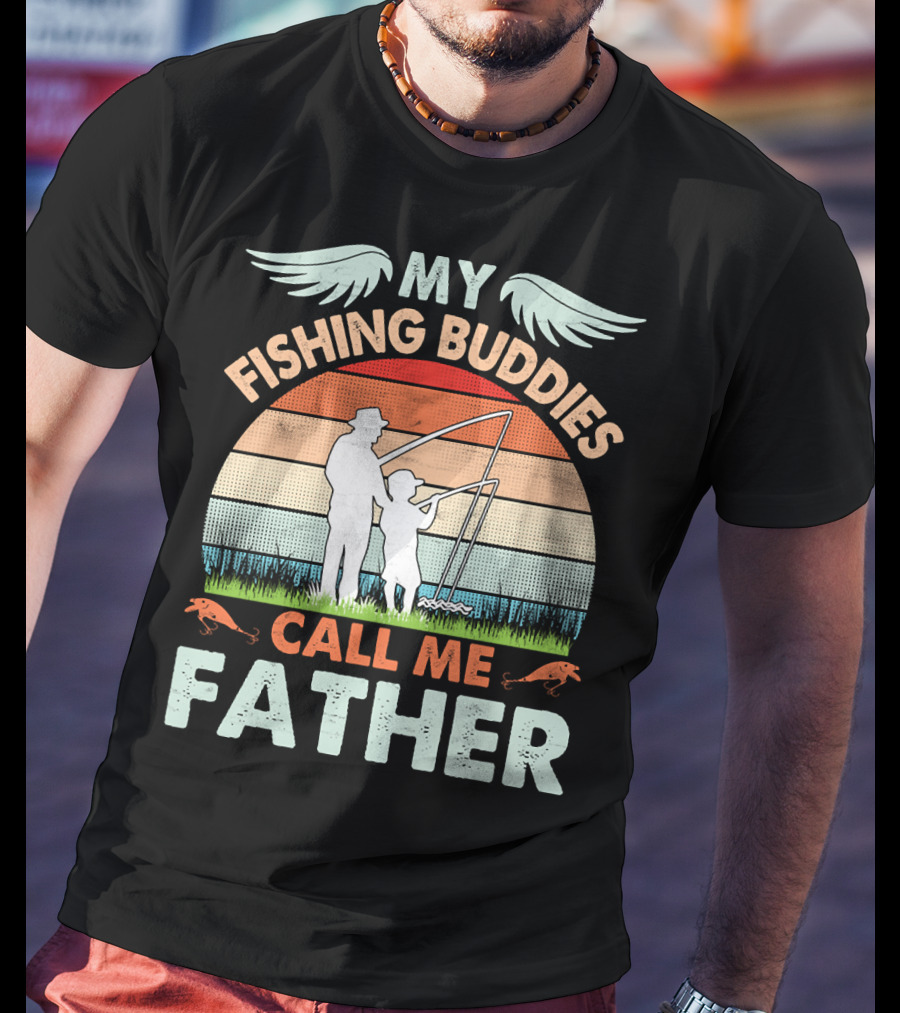 My Fishing Buddies Call Me Father Retro Sunset T-Shirt