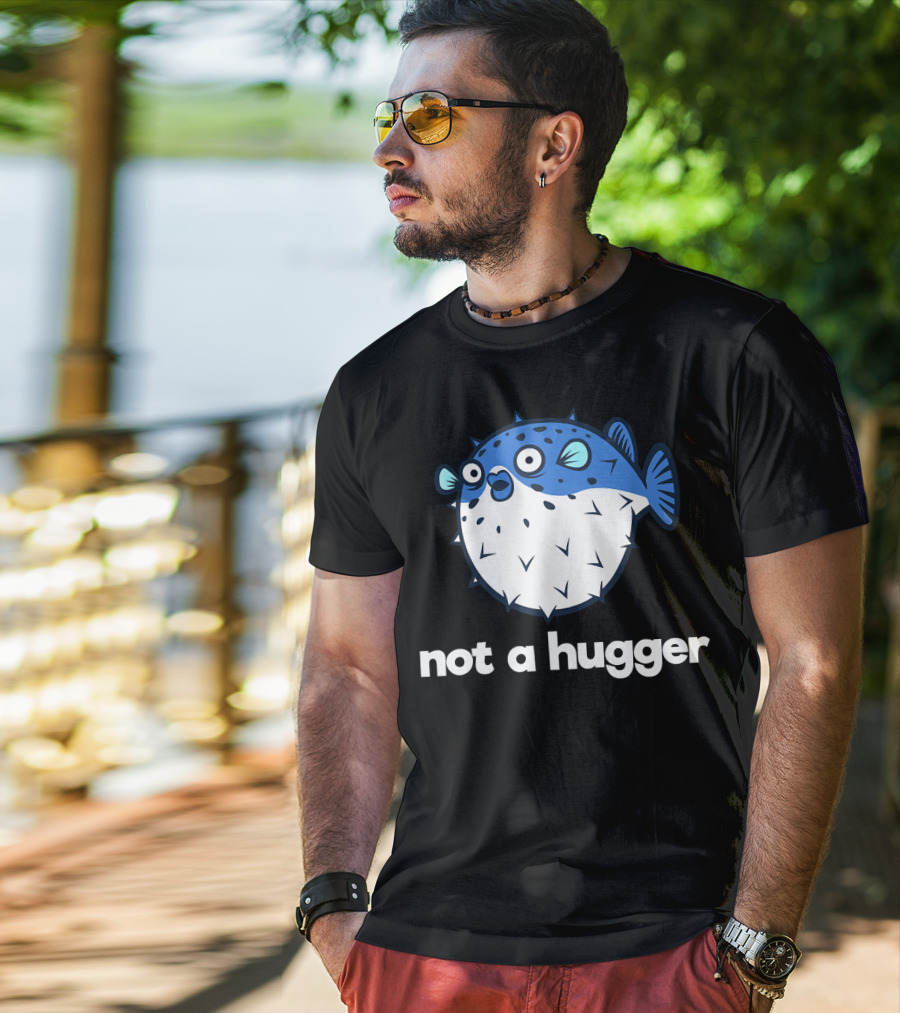 Not A Hugger Funny Pufferfish Cartoon Blue Spiky Fish T-Shirt