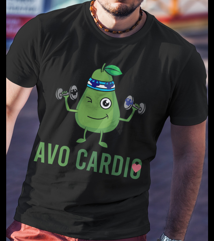 Avo Cardio Workout With Healthy Living Diet Fitness T-Shirt