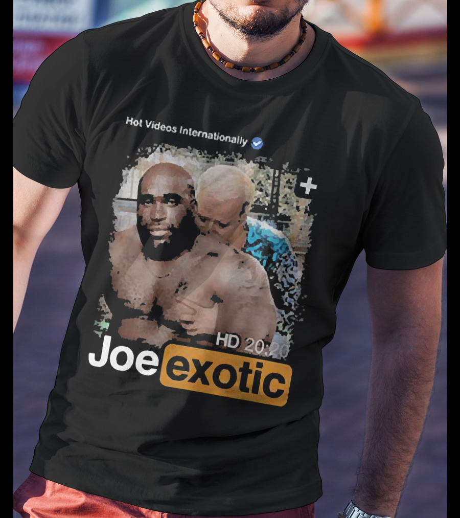 Hot Videos Internationally HD 20 20 Joe Exotic T-Shirt