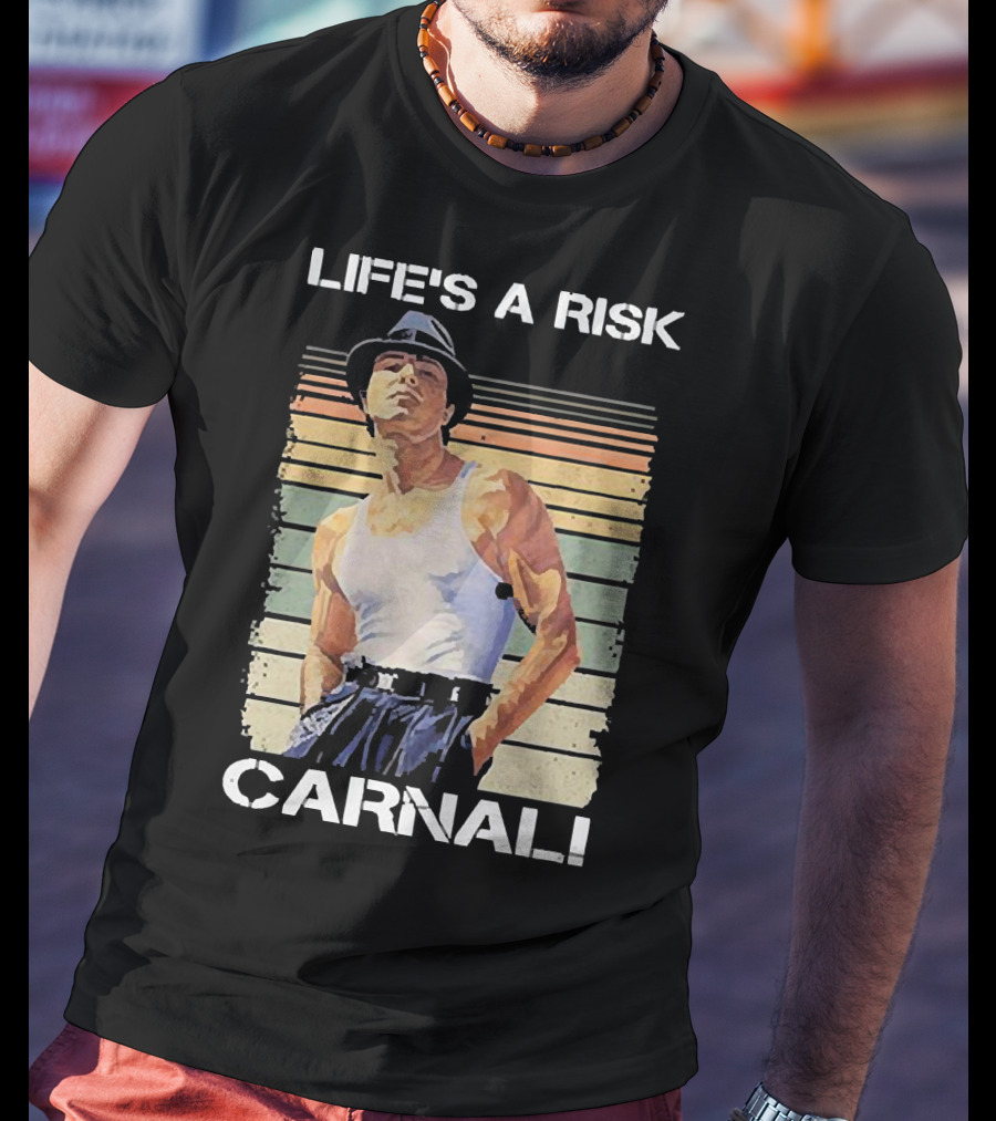 Life’s A Risk Carnal Vintage T-Shirt